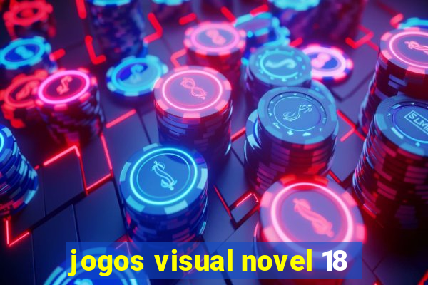 jogos visual novel 18